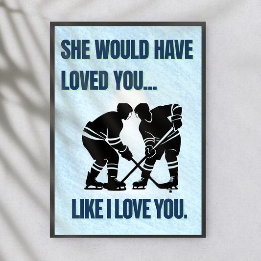 Heated Rivalry 'She would have loved you' Ice Hockey Wall Print