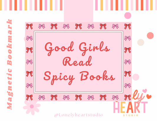 Good Girls read spicy books Magnetic Bookmark