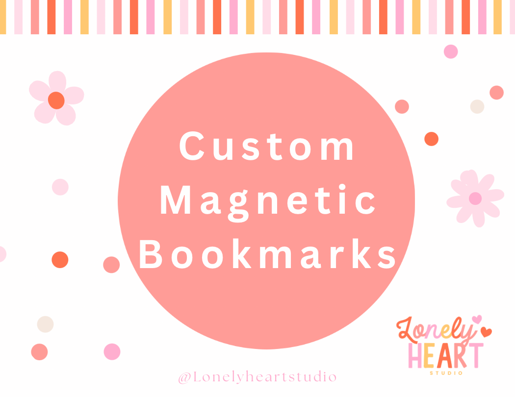 Custom Magnetic Bookmark - Design your own