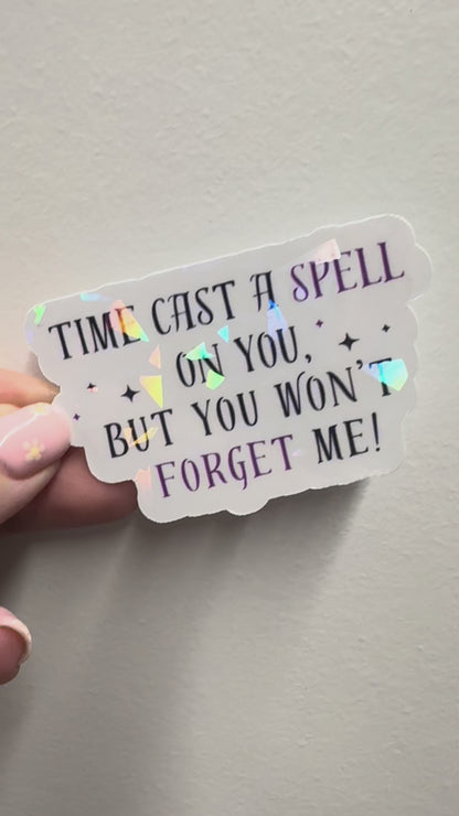 Silver Springs - Time Cast a Spell Holographic Vinyl Sticker